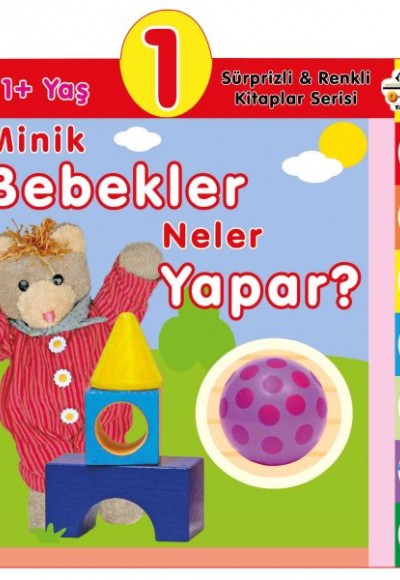 Minik Bebekler Neler Yapar? (1+Yaş)