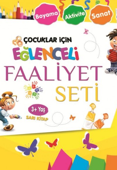 Eğlenceli Faaliyet Seti - Sarı Kitap - 3+ Yaş