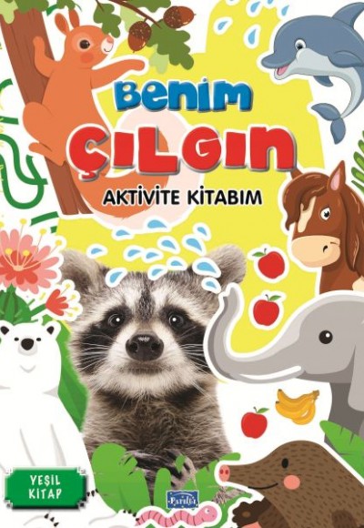 Benim Çılgın Aktivite Kitabım Yeşil Kitap