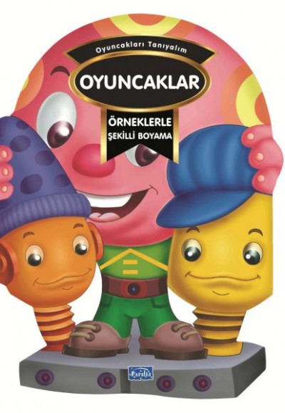 Örneklerle Şekilli Boyama - Oyuncaklar