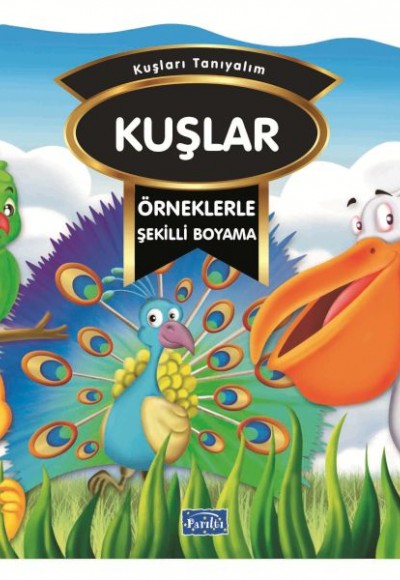 Örneklerle Şekilli Boyama - Kuşlar