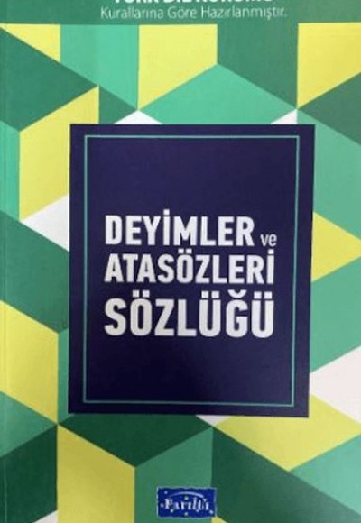 Deyimler ve Atasözleri Sözlüğü