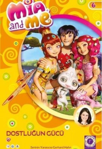 Mia and Me 6 - Dostluğun Gücü