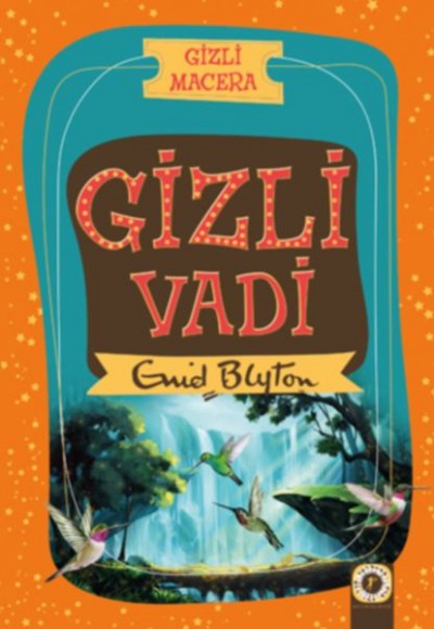 Gizli Macera - Gizli Vadi