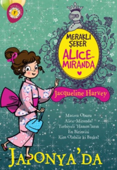 Meraklı Şeker Alice Miranda - Japonya’da