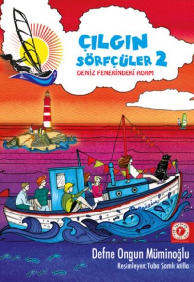 Çılgın Sörfçüler 2 - Deniz Fenerindeki Adam (Ciltli)