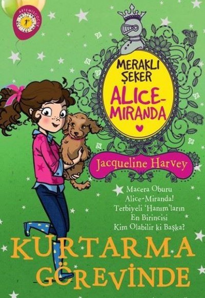 Meraklı Şeker Alice Miranda - Kurtarma Görevinde