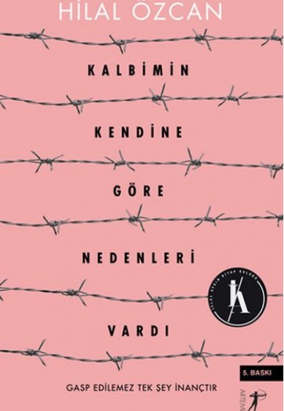 Kalbimin Kendine Göre Nedenleri Vardı