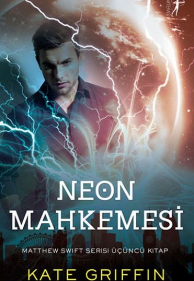 Neon Mahkemesi - Matthew Swift Serisi Üçüncü Kitap