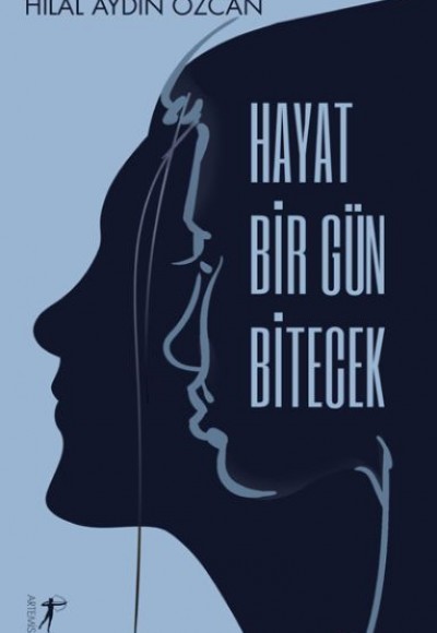 Hayat Bir Gün Bitecek