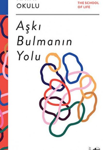 Hayat Okulu - Aşkı Bulmanın Yolu