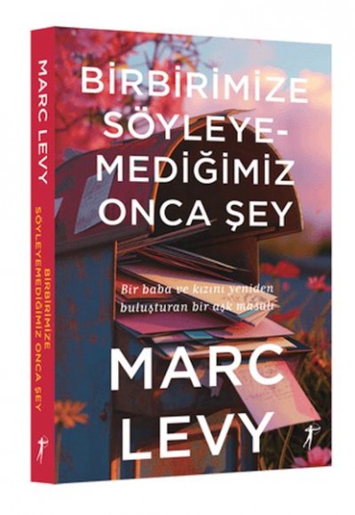 Birbirimize Söyleyemediğimiz Onca Şey