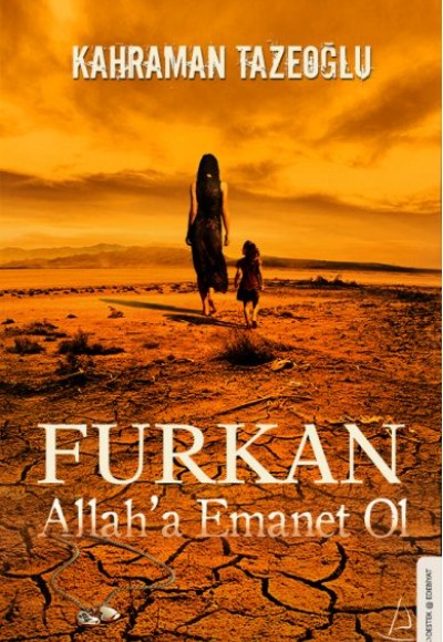 Furkan Allah'a Emanet Ol