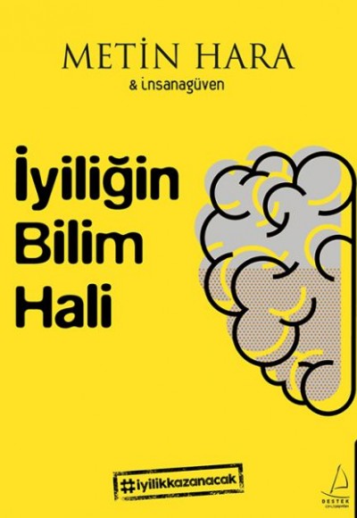 İyiliğin Bilim Hali