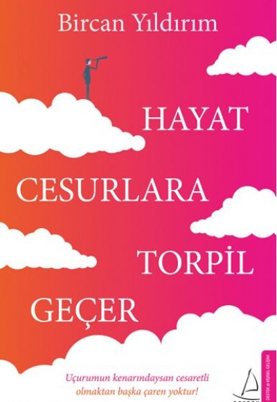 Hayat Cesurlara Torpil Geçer