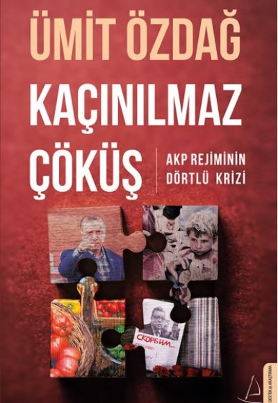 Kaçınılmaz Çöküş - AKP Rejiminin Dörtlü Krizi 258