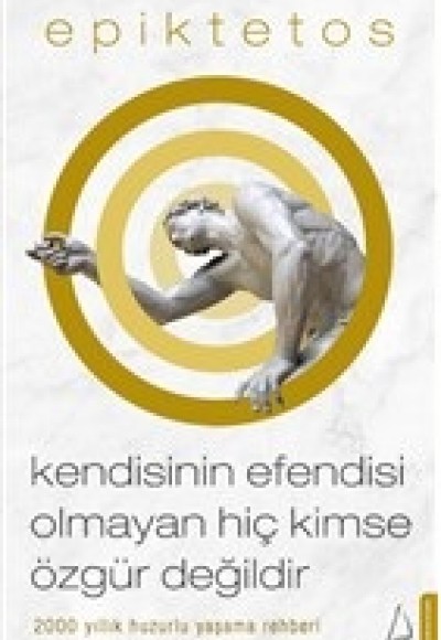 Kendisinin Efendisi Olmayan Hiç Kimse Özgür Değildir