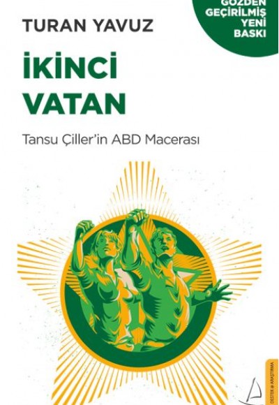 İkinci Vatan - Tansu Çiller’in ABD Macerası