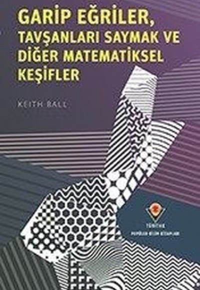 Garip Eğriler Tavşanları Saymak ve Diğer Matematiksel Keşifler