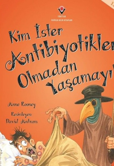 Kim İster Antibiyotikler Olmadan Yaşamayı!