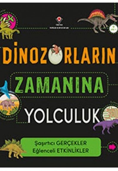 Dinozorların Zamanına Yolculuk