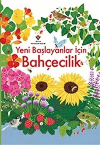 Yeni Başlayanlar İçin Bahçecilik