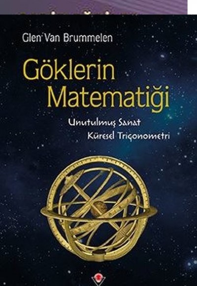 Göklerin Matematiği - Unutulmuş Sanat Küresel Trigonometri