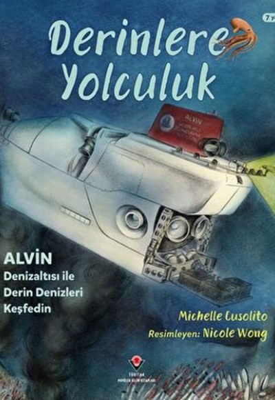 Derinlere Yolculuk - Alvin Denizaltısı ile Derin Denizleri Keşfedin