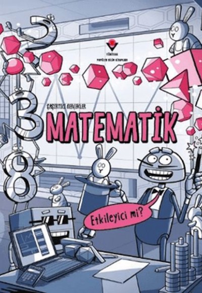 Şaşırtıcı Gerçekler - Matematik