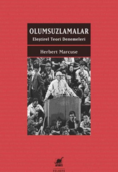 Olumsuzlamalar - Eleştirel Teori Denemeleri