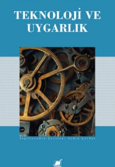 Teknoloji Ve Uygarlık