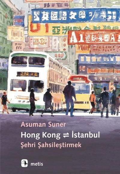 Hong Kong İstanbul Şehri Şahsileştirmek