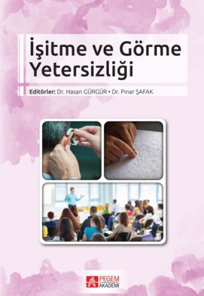 İşitme ve Görme Yetersizliği