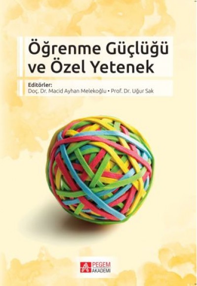 Öğrenme Güçlüğü ve Özel Yetenek