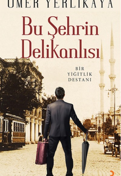 Bu Şehrin Delikanlısı