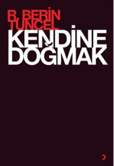 Kendine Doğmak