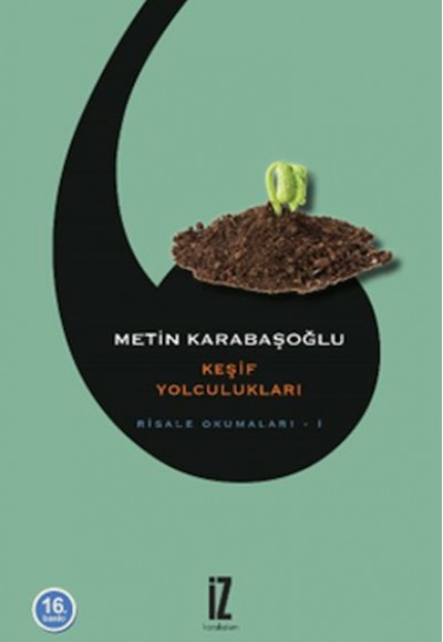 Keşif Yolculukları - Risale Okumaları 1