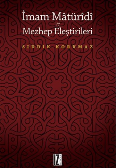 İmam Matüridi ve Mezhep Eleştirileri