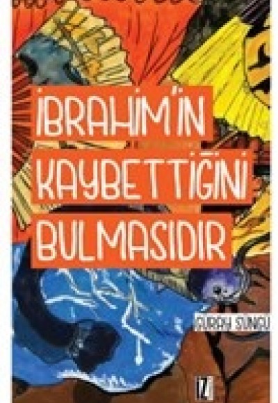 İbrahim'in Kaybettiğini Bulmasıdır