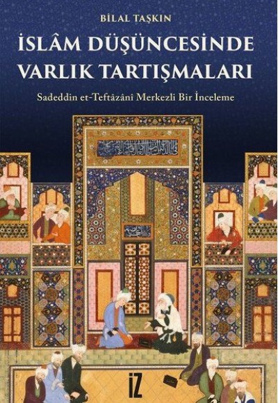 İslam Düşüncesinde Varlık Tartışmaları