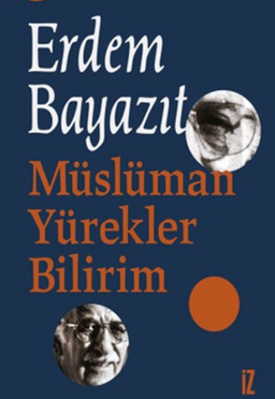 Müslüman Yürekler Bilirim