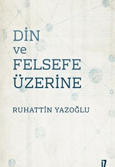 Din Ve Felsefe Üzerine