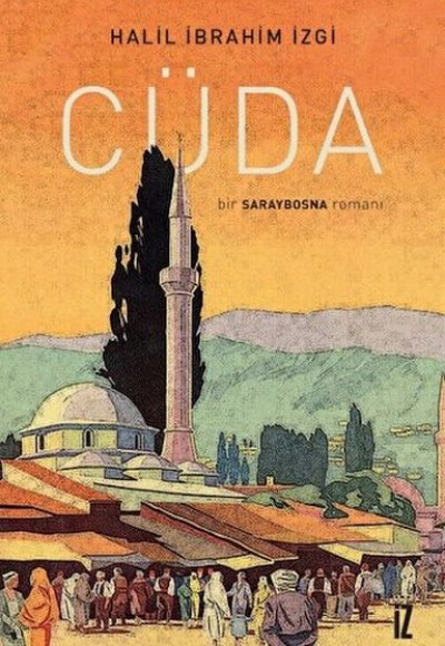 Cüda - Bir Saraybosna Romanı