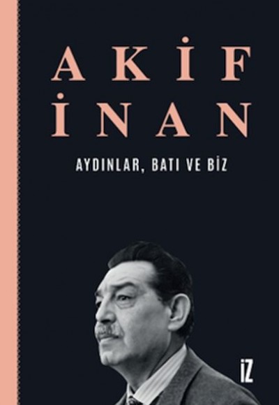 Aydınlar, Batı ve Biz