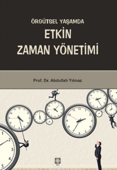 Örgütsel Yaşamda Etkin Zaman Yönetimi