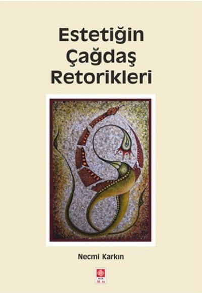 Estetiğin Çağdaş Retorikleri