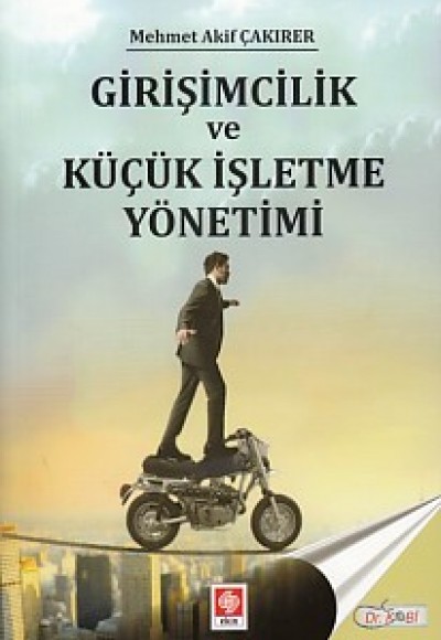 Girişimcilik ve Küçük İşletme Yönetimi