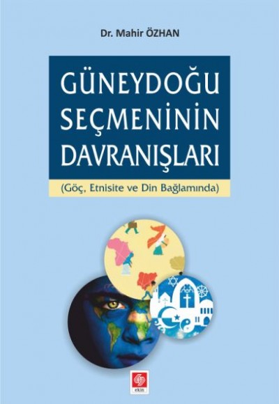 Güneydoğu Seçmeninin Davranışları