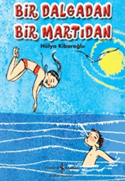 Bir Dalgadan Bir Martıdan