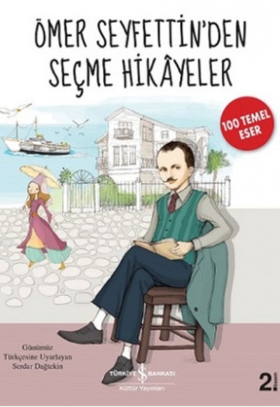 Ömer Seyfettinden Seçme Hikayeler